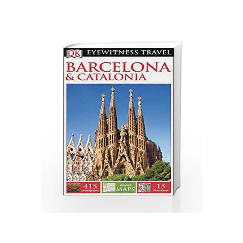 DK Eyewitness Travel Guide: Barcelona & Catalonia book -9781465437549 front cover