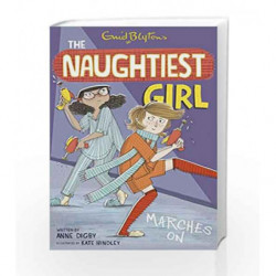 10: Naughtiest Girl Marches On book -9781444901214 front cover