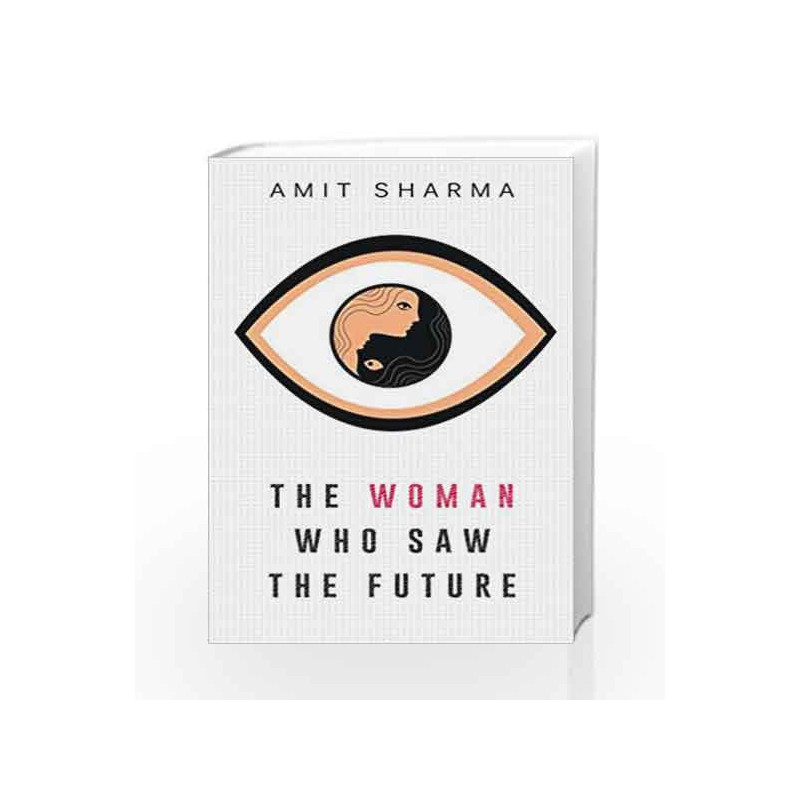 The Woman Who Saw the Future book -9789385854552 front cover