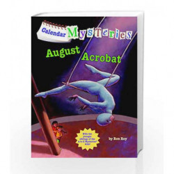 Calendar Mysteries #8: August Acrobat (A Stepping Stone Book(TM)) book -9780375868863 front cover