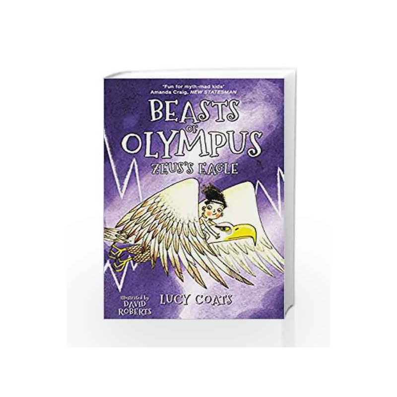 Zeus's Eagle (Beasts of Olympus) book -9781848125315 front cover