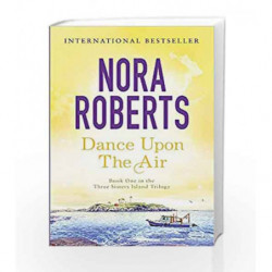 Dance Upon The Air: Number 1 in series (Three Sisters Island) book -9780749952778 front cover
