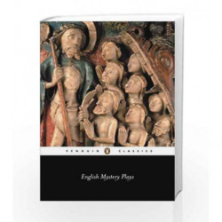 English Mystery Plays (The Penguin English Library 