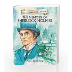 The Memoirs of Sherlock Holmes (Om Illustrated Classics) book -9789352761159 front cover