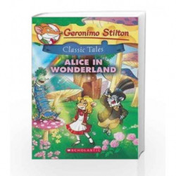 Geronimo Stilton Classic Tales: Alice in Wonderland book -9789352751150 front cover