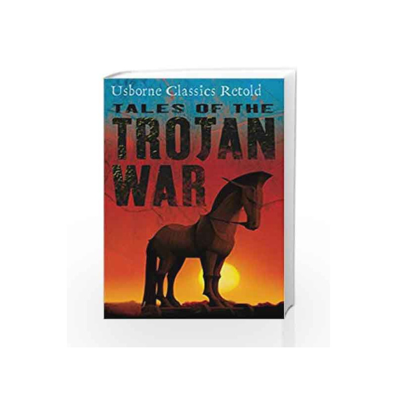 Tales of the Trojan War (Classics) book -9780746090145 front cover