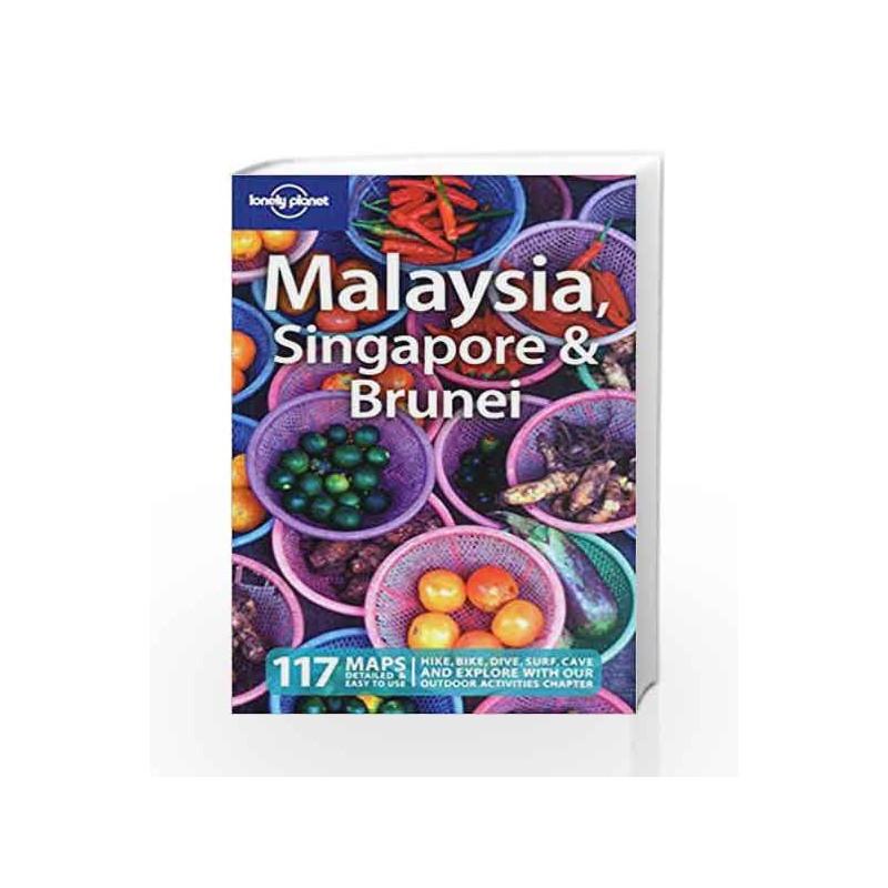 Malaysia Singapore and Brunei (Lonely Planet Country Guides) book -9781741048872 front cover