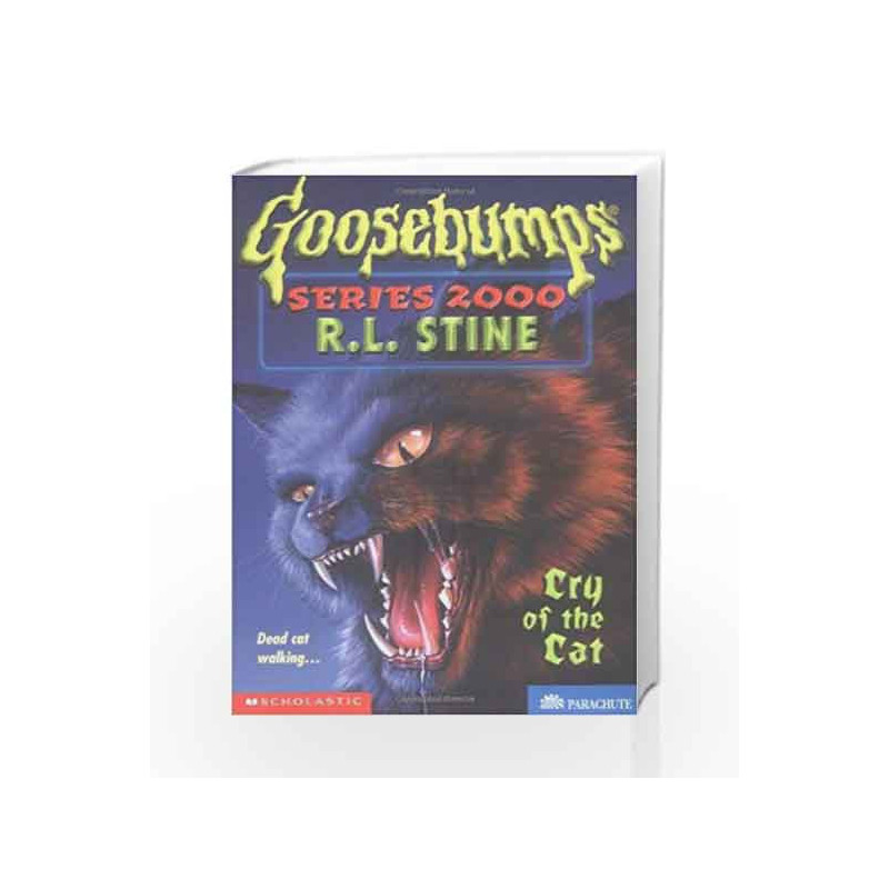 Cry of The Cat (Goosebumps Series 2000 - 1) book -9780590399883 front cover
