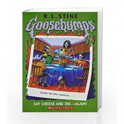 Say Cheese and Die Again (Goosebumps #44) book -9780590568814 front cover