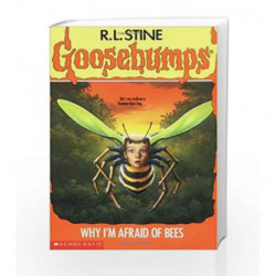 Why I'M Afraid of Bees (Goosebumps - 17) book -9780590477390 front cover
