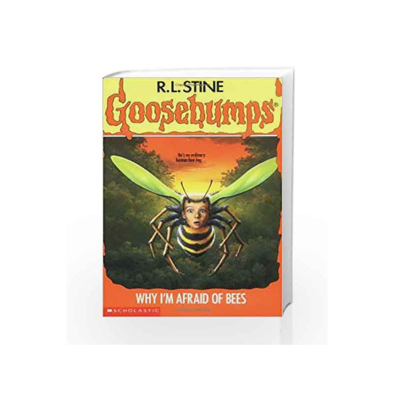 Why I'M Afraid of Bees (Goosebumps - 17) book -9780590477390 front cover