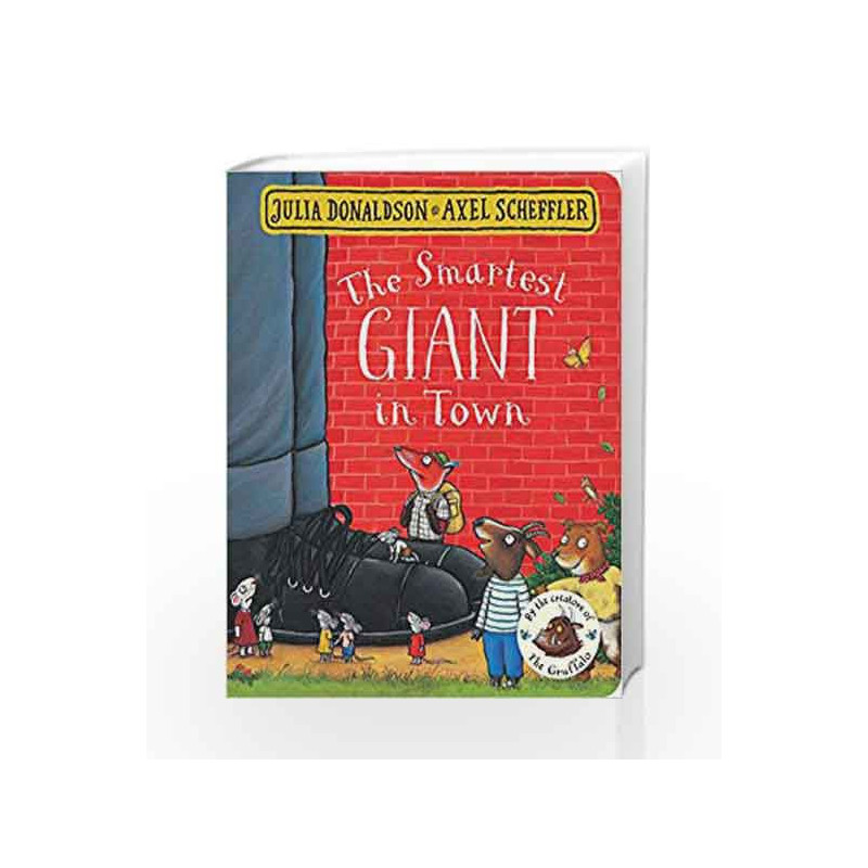 The Smartest Giant in Town book -9781509830374 front cover