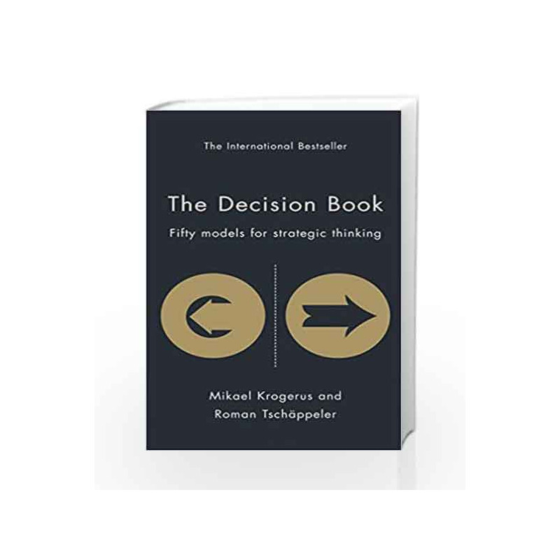 The Decision Book: Fifty Models for Strategic Thinking (The Tschappeler and Krogerus Collection) book -9781846683954 front cover