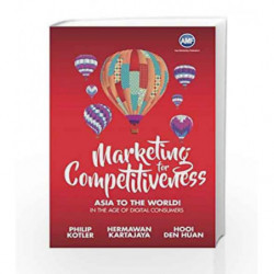 Marketing For Competitiveness: Asia To The World - In The Age Of Digital Consumers book -9789813201965 front cover