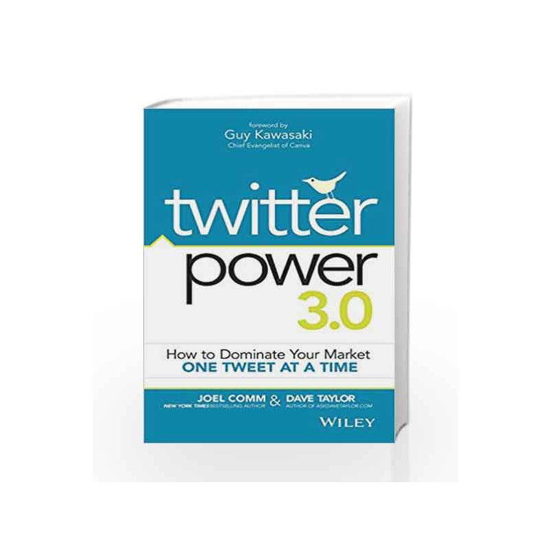 Twitter Power 3.0: How to Dominate your Market One Tweet at a Time book -9788126556908 front cover