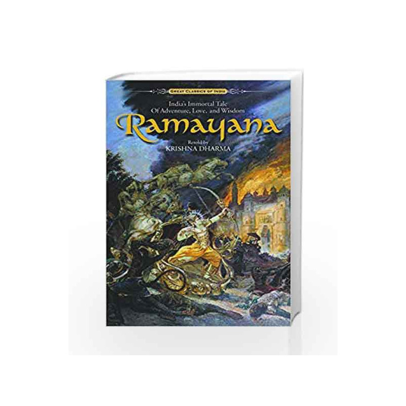 Ramayana: India's Immortal Tale of Adventure, Love and Wisdom - World's Best-selling Edition book -9781887089227 front cover