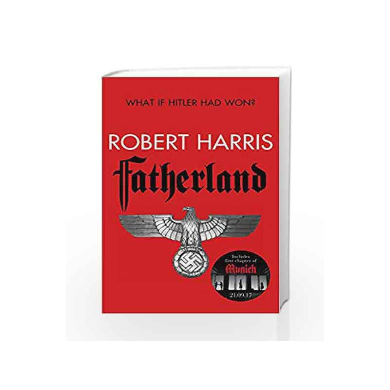 Fatherland (Includes the First Chapter of Forthcoming Novel, Munich) (25th Enniversary Edition) book -9781787460485 front cover