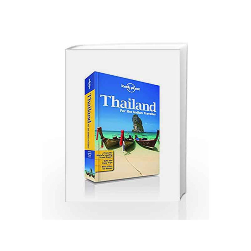 Thailand for the Indian Traveller: An informative guide to the top cities and islands, beaches, markets, dining, hotels, nightli
