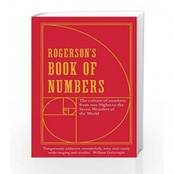 Rogerson's Book of Numbers: The culture of numbers from 1001 Nights to the Seven Wonders of the World book -9781781250990 front 