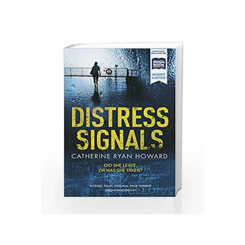 Distress Signals: An Incredibly Gripping Psychological Thriller with a Twist You Won't See Coming book -9781782398400 front cove