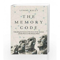 The Memory Code: Unlocking the Secrets of the Lives of the Ancients and the Power of the Human Mind book -9781782399056 front co