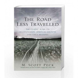 The Road Less Travelled: A New Psychology of Love, Traditional Values and Spiritual Growth (Classic Edition) book -9781846041075