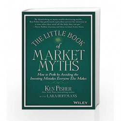 The Little Book of Market Myths: How to Profit by Avoiding the Investing Mistakes Everyone Else Makes book -9788126561469 front 