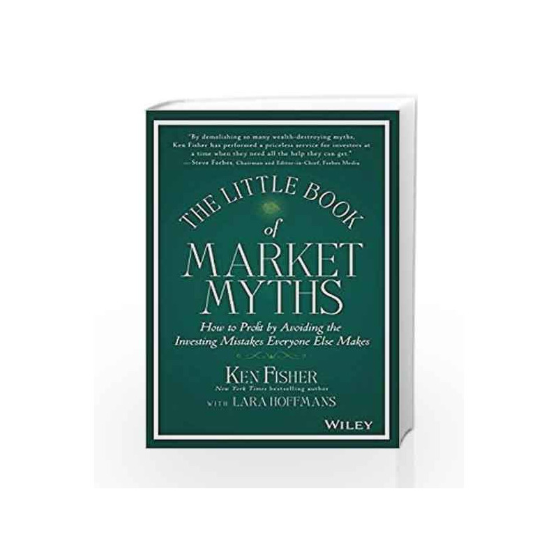 The Little Book of Market Myths: How to Profit by Avoiding the Investing Mistakes Everyone Else Makes book -9788126561469 front 