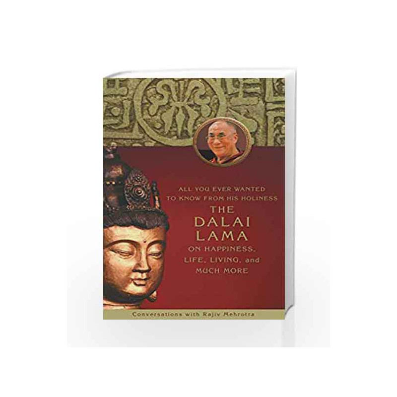 All You Ever Wanted to Know From His Holiness the Dalai Lama on Happiness, Life, Living, and Much More book -9788189988210 front