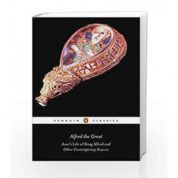 Alfred the Great (Penguin Classics) by Asser Book-9780140444094