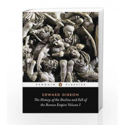 The History of the Decline and Fall of the Roman Empire: 1 by Gibbon, Edward Book-9780140433937