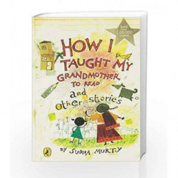 How I Taught My Grandmother to Read and Other Stories by Murty, Sudha Book-9780143335986