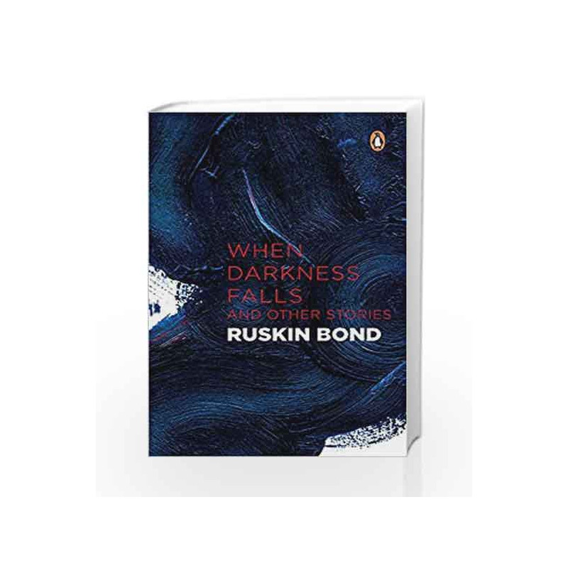 When Darkness Falls and Other Stories by Bond, Ruskin Book-9780141006833