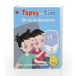 Topsy And Tim Go On An Aeroplane by Adamson, Jean Book-9781409300571
