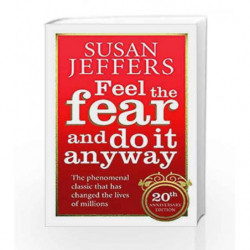 Feel The Fear And Do It Anyway by Jeffers, Susan Book-9780091907075