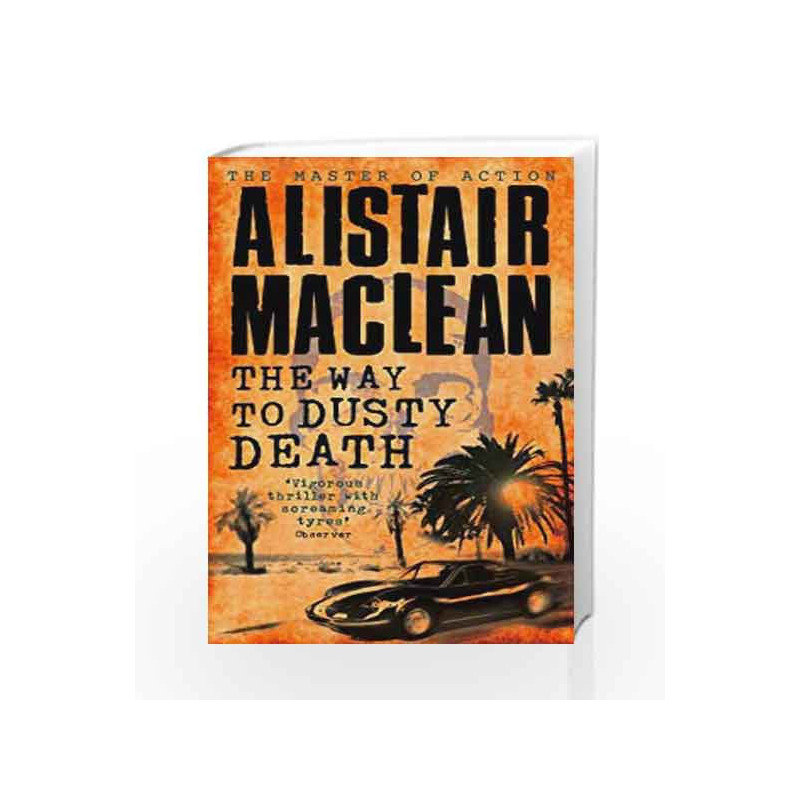 The Way to Dusty Death by MacLean, Alistair Book-9780007226412