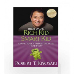 Rich Kid Smart Kid (Rich Dad's (Paperback)) by Robert T. Kiyosaki Book-9781612680606