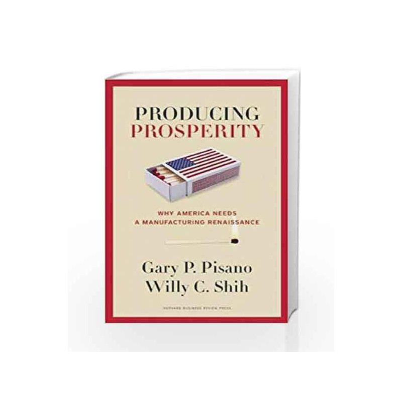 Producing Prosperity by PISANO Book-9781422162682