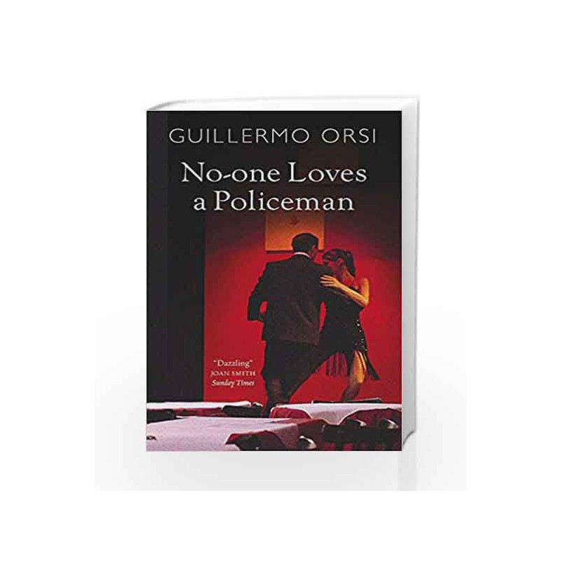 No-One Loves a Policeman by Guillermo Orsi Book-9780857381477
