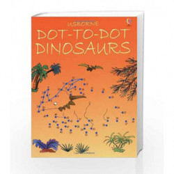 Dot-to-Dot Dinosaurs (Usborne Dot-To-Dot) by Karen Bryant-Mole Book-9780746057148