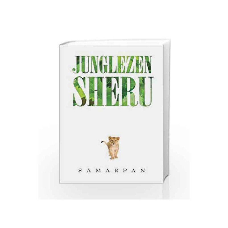 Junglezen Sheru by SAMARPAN Book-9789382616283