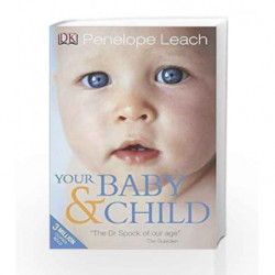 Your Baby and Child by Penelope Leach Book-9781405348492