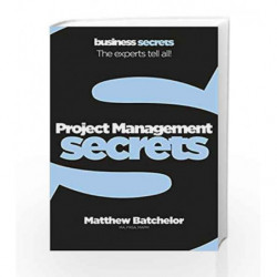 Project Management Secrets (Collins Business Secrets) by BACHELOR MATTHEW Book-9780007328109