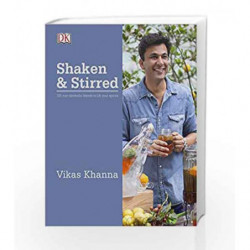 Shaken and Stirred: A Non-Alcoholic Drinks Book by Vikas Khanna Book-9780241198742