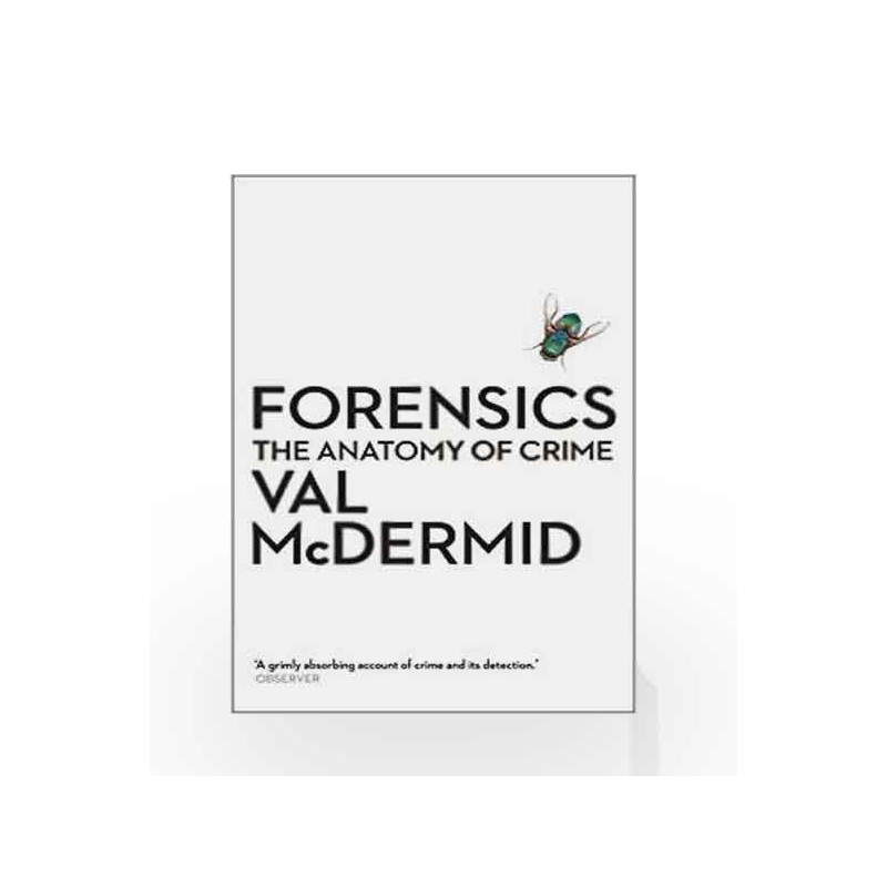 Forensics: The Anatomy of Crime (Wellcome) by Val McDermid Book-9781781251706