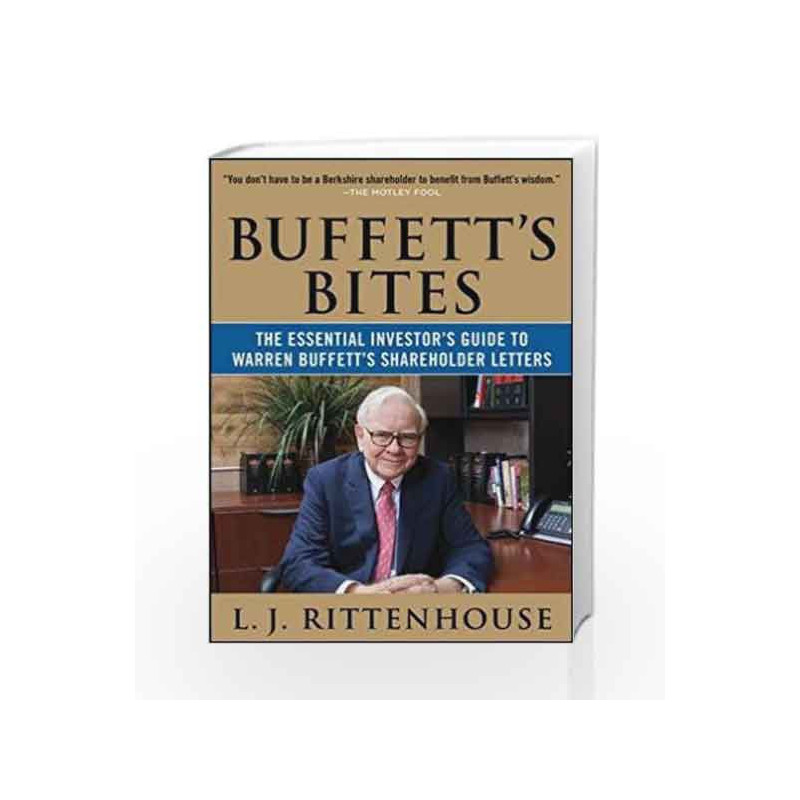Buffett's Bites: The Essential Investor's Guide to Warren Buffett's Shareholder Letters by L.J. Rittenhouse Book-9780071067232