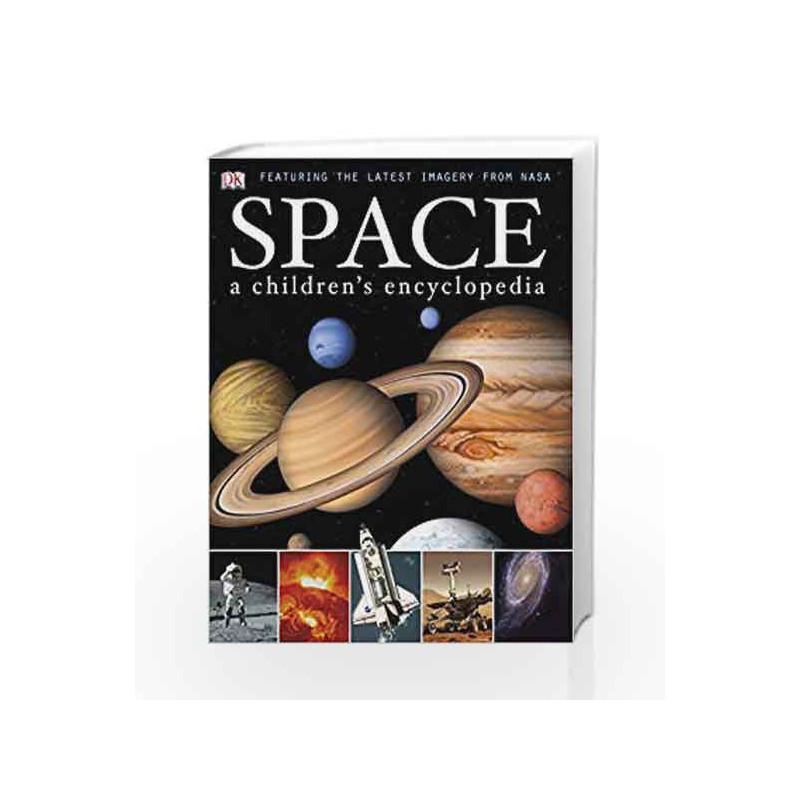 Space A Children's Encyclopedia (Dk Reference) by DK Book-9781405353755