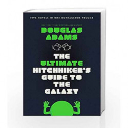 The Ultimate Hitchhiker's Guide to the Galaxy by Adams Douglas Book-9780345453747