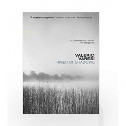 River of Shadows: A Commissario Soneri Mystery (Commissario Soneri Investigation) by Valerio Varesi Book-9781849164023