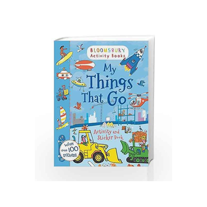 Bloomsbury Activity and Sticker Books Things That Go (Activity Books For Boys) by Anonymous Anonymous Book-9781408190067